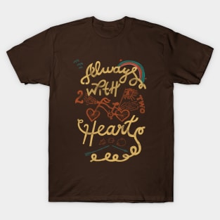 Always with two hearts T-Shirt